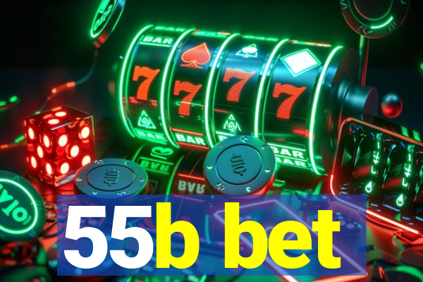 55b bet